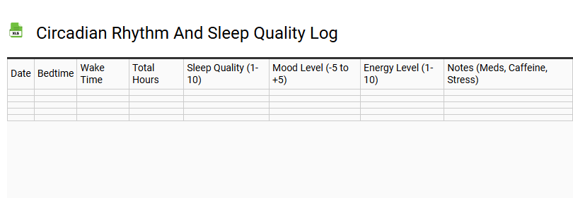 Circadian Rhythm and Sleep Quality Log