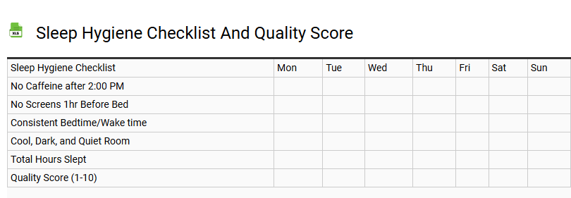 Sleep Hygiene Checklist and Quality Score