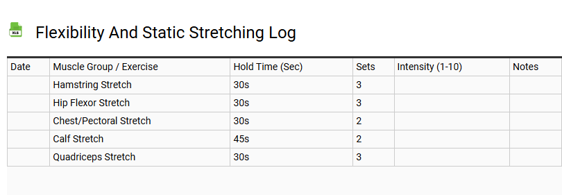 Flexibility and Static Stretching Log